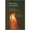 Regulating Technologies door Roger Brownsword