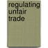 Regulating Unfair Trade