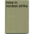 Reise in Nordost-Afrika