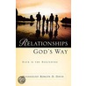 Relationships God's Way by Roslyn D. Davis