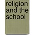 Religion And The School