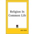 Religion In Common Life