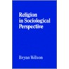 Religion Sociological P door Bryan Wilson