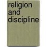 Religion and Discipline door Thomas Ertl