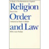 Religion, Order And Law by Little