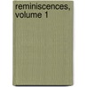 Reminiscences, Volume 1 by Thomas Carlyle