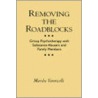 Removing the Roadblocks by Marsha Vannicelli
