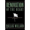 Renovation Of The Heart by The Navigators