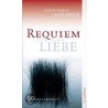 Requiem für eine Liebe door Jakob Maria Soedher