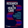 Research in Health Care by I.K. Crombie