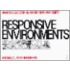 Responsive Environments