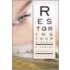 Restoring Your Eyesight