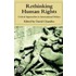 Rethinking Human Rights