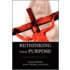Rethinking Your Purpose