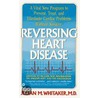 Reversing Heart Disease door Julian Whitaker