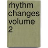 Rhythm Changes Volume 2 door Frank Vignola