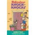 Ridiculous Knock-Knocks