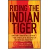Riding the Indian Tiger by William Nobrega