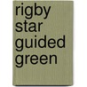 Rigby Star Guided Green by Sally Rumsey