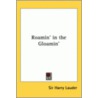 Roamin' In The Gloamin' door Sir Harry Lauder