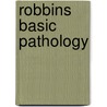 Robbins Basic Pathology door Vinay Kumar