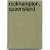 Rockhampton, Queensland door Miriam T. Timpledon
