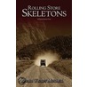 Rolling Store Skeletons by Pearl Watley Mitchell