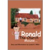 Ronald The Church Mouse by Linda K. Miller