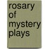 Rosary of Mystery Plays