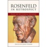 Rosenfeld In Retrospect by Steiner John