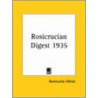 Rosicrucian Digest 1935 by Unknown