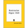 Rosicrucian Digest 1949 door Onbekend