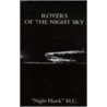 Rovers Of The Night Sky door W.J. Harvey