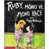 Ruby, Mono Ve Mono Hace door Yolanda Noda