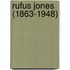 Rufus Jones (1863-1948)