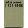 Rufus Jones (1863-1948) by Claus Bernet