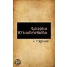 Rukopisu Kralodvorskeho by V. Flajhans