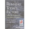 Running Today's Factory by Dale Davis