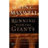 Running With The Giants door John C. Maxwell