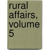 Rural Affairs, Volume 5 door John Jacob Thomas