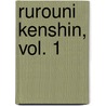 Rurouni Kenshin, Vol. 1 by Nobushiro Watsuki
