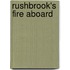 Rushbrook's Fire Aboard
