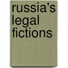 Russia's Legal Fictions door Harriet Murav