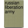 Russian Liberation Army by Miriam T. Timpledon