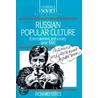 Russian Popular Culture door Richard Stites