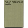 Rügen-hiddensee Inside by Andreas Meyer