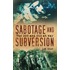 Sabotage And Subversion