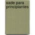 Sade Para Principiantes