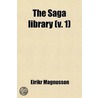 Saga Library (Volume 1) door William Morris