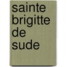 Sainte Brigitte de Sude door Catherine Moitessier Flavigny